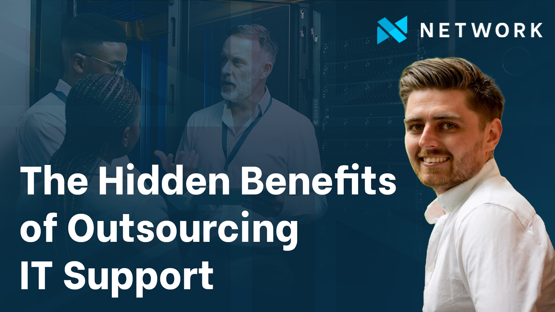 The Hidden benefits of outsourcing IT Support
